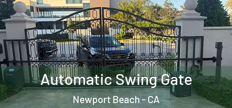  Automatic Swing Gate Newport Beach - CA