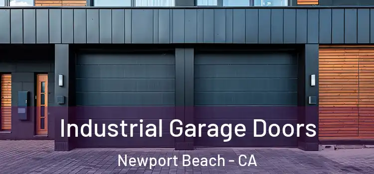  Industrial Garage Doors Newport Beach - CA