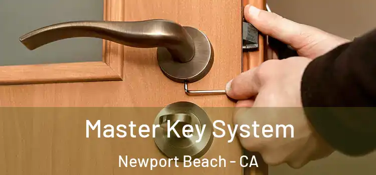  Master Key System Newport Beach - CA